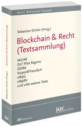 Omlor | Blockchain & Recht (Textsammlung) | Buch | 978-3-8005-1881-4 | sack.de