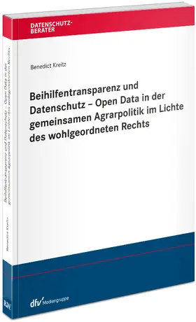 Kreitz |  Beihilfentransparenz und Datenschutz | Buch |  Sack Fachmedien