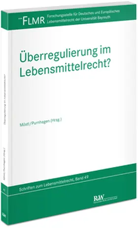 Möstl / Purnhagen |  Überregulierung im Lebensmittelrecht? | Buch |  Sack Fachmedien