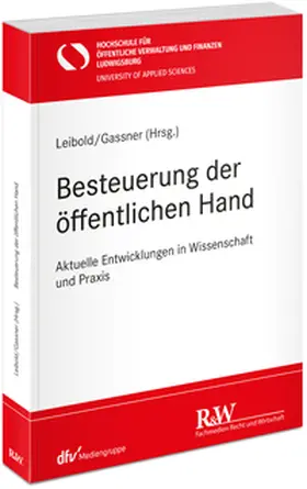 Leibold / Gassner |  Besteuerung der öffentlichen Hand | Buch |  Sack Fachmedien