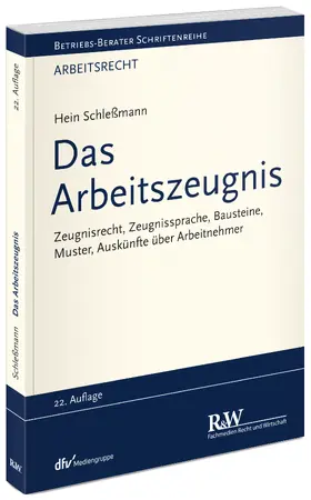 Schleßmann | Das Arbeitszeugnis | Buch | 978-3-8005-3289-6 | sack.de