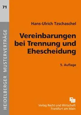 Tzschaschel |  Vereinbarungen bei Trennung und Ehescheidung | Buch |  Sack Fachmedien