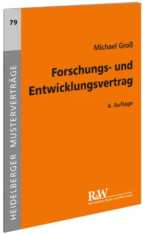 Groß |  Forschungs- und Entwicklungsvertrag | Buch |  Sack Fachmedien