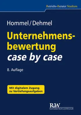 Hommel / Dehmel |  Unternehmensbewertung case by case | Buch |  Sack Fachmedien