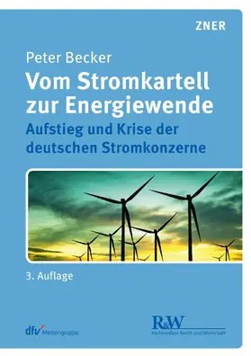 Becker |  Vom Stromkartell zur Energiewende | eBook | Sack Fachmedien