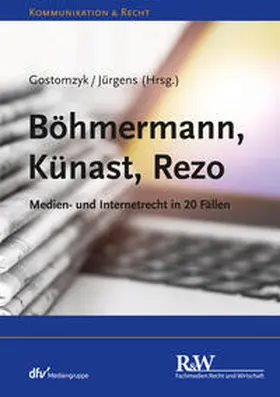 Gostomzyk / Jürgens / Haisch |  Böhmermann, Künast, Rezo | eBook | Sack Fachmedien