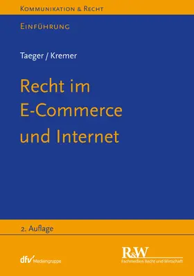 Taeger / Kremer |  Recht im E-Commerce und Internet | eBook | Sack Fachmedien