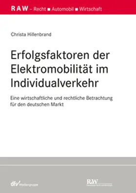 Hillenbrand |  Erfolgsfaktoren der Elektromobilität im Individualverkehr | eBook | Sack Fachmedien