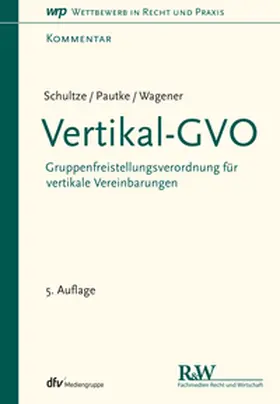 Schultze / Pautke / Wagener |  Vertikal-GVO | eBook | Sack Fachmedien