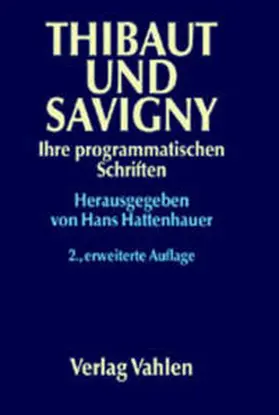  Thibaut und Savigny | Buch |  Sack Fachmedien