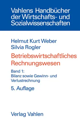 Weber / Rogler |  Betriebswirtschaftliches Rechnungswesen | Buch |  Sack Fachmedien