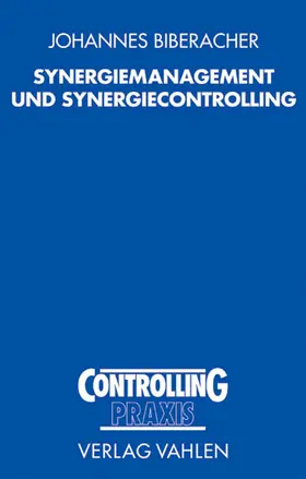 Biberacher |  Synergiemanagement und Synergiecontrolling | Buch |  Sack Fachmedien