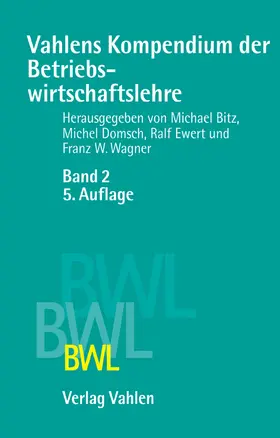 Bitz / Domsch / Ewert |  Vahlens Kompendium der Betriebswirtschaftslehre | Buch |  Sack Fachmedien