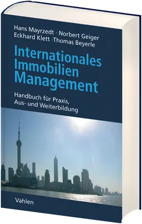 Mayrzedt / Geiger / Klett |  Internationales Immobilienmanagement | Buch |  Sack Fachmedien
