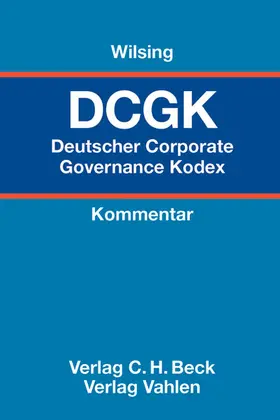 Wilsing |  Deutscher Corporate Governance Kodex: DCGK | Buch |  Sack Fachmedien