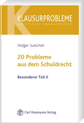 Sutschet |  20 Probleme aus dem Schuldrecht | Buch |  Sack Fachmedien