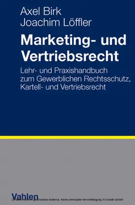 Birk / Löffler |  Marketing- und Vertriebsrecht | eBook | Sack Fachmedien