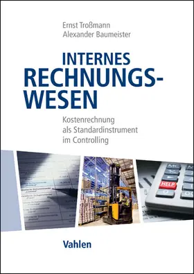 Troßmann / Baumeister |  Internes Rechnungswesen | Buch |  Sack Fachmedien