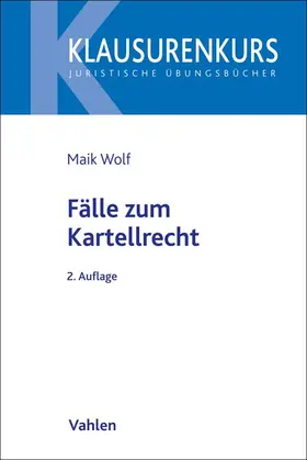 Säcker / Wolf |  Kartellrecht in Fällen | Buch |  Sack Fachmedien