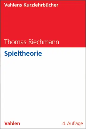 Riechmann |  Spieltheorie | eBook | Sack Fachmedien
