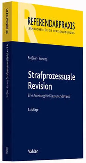 Brößler / Kunnes | Strafprozessuale Revision | Buch | 978-3-8006-4792-7 | www2.sack.de