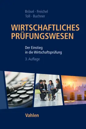 Brösel / Freichel / Toll |  Wirtschaftliches Prüfungswesen | eBook | Sack Fachmedien