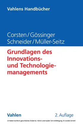 Corsten / Gössinger / Schneider |  Grundlagen des Technologie- und Innovationsmanagements | eBook | Sack Fachmedien