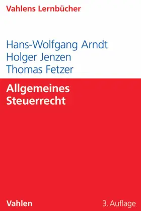 Arndt / Jenzen / Fetzer |  Allgemeines Steuerrecht | eBook | Sack Fachmedien