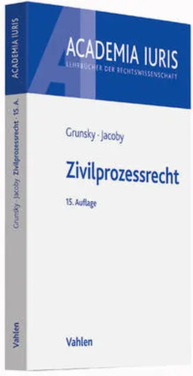 Grunsky / Jacoby | Zivilprozessrecht | Buch | 978-3-8006-5238-9 | www2.sack.de
