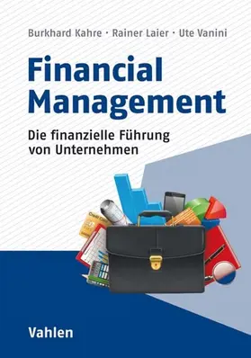 Kahre / Laier / Vanini |  Financial Management | eBook | Sack Fachmedien