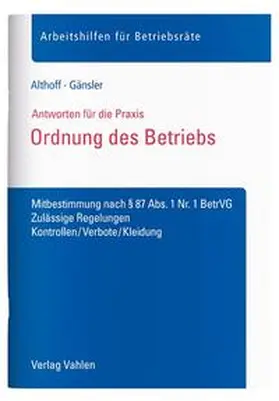 Althoff / Gänsler |  Ordnung des Betriebs | Buch |  Sack Fachmedien