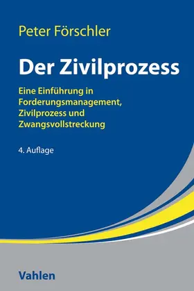 Weber / Förschler |  Der Zivilprozess | Buch |  Sack Fachmedien