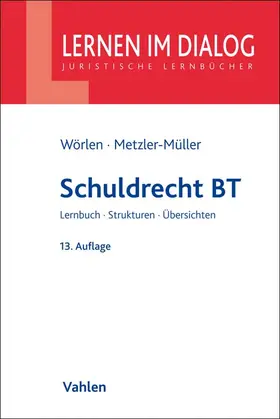 Wörlen / Metzler-Müller | Wörlen, R: Schuldrecht BT | Buch | 978-3-8006-5599-1 | sack.de