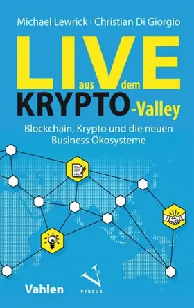 Lewrick / Giorgio |  Live aus dem Krypto-Valley | eBook | Sack Fachmedien