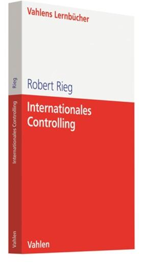 Rieg |  Internationales Controlling | Buch |  Sack Fachmedien