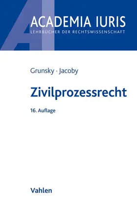 Grunsky / Jacoby | Zivilprozessrecht | Buch | 978-3-8006-5790-2 | www2.sack.de