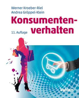 Kroeber-Riel / Gröppel-Klein | Konsumentenverhalten | Buch | 978-3-8006-6033-9 | www2.sack.de