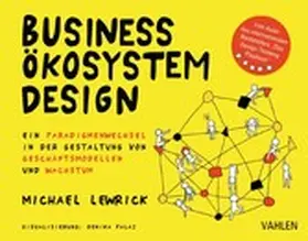 Lewrick |  Business Ökosystem Design | eBook | Sack Fachmedien