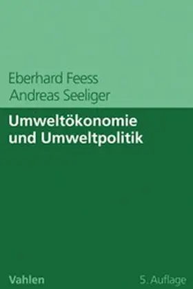 Feess / Seeliger |  Umweltökonomie und Umweltpolitik | eBook | Sack Fachmedien