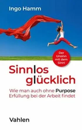 Hamm |  Sinnlos glücklich | eBook | Sack Fachmedien