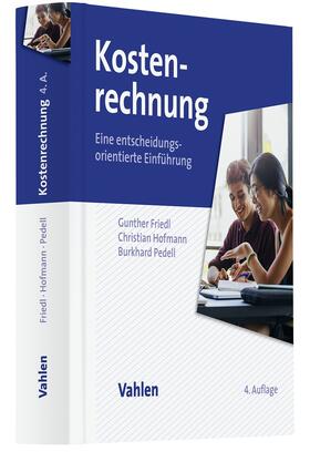 Friedl / Hofmann / Pedell |  Kostenrechnung | Buch |  Sack Fachmedien