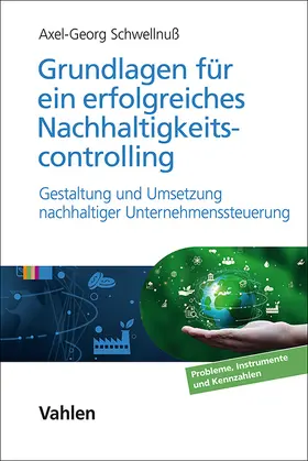 Schwellnuß |  Grundlagen für ein erfolgreiches Nachhaltigkeitscontrolling | Buch |  Sack Fachmedien