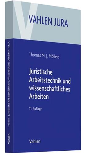 Möllers |  Juristische Arbeitstechnik und wissenschaftliches Arbeiten | Buch |  Sack Fachmedien