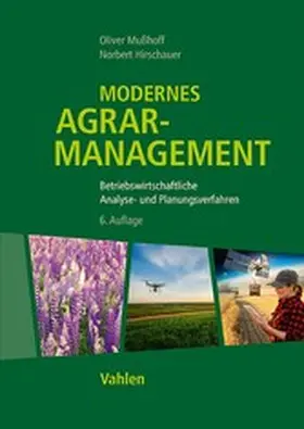 Mußhoff / Hirschauer |  Modernes Agrarmanagement | eBook | Sack Fachmedien