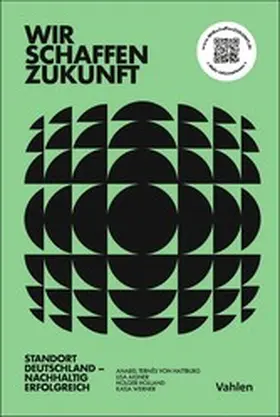 Ternès von Hattburg / Holland / Aigner |  Wir schaffen Zukunft | eBook | Sack Fachmedien