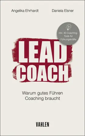 Ehrhardt / Elsner |  LEAD COACH | Buch |  Sack Fachmedien