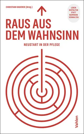 Kagerer |  Raus aus dem Wahnsinn! | Buch |  Sack Fachmedien