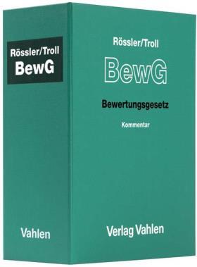 Rössler / Troll |  Bewertungsgesetz: BewG, ohne Fortsetzungsbezug | Loseblattwerk |  Sack Fachmedien