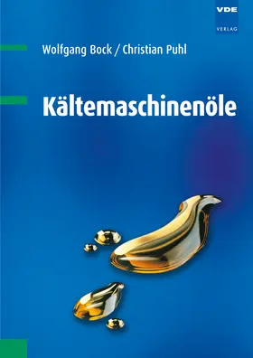 Bock / Puhl |  Kältemaschinenöle | Buch |  Sack Fachmedien