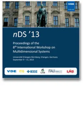 Rabenstein / Friedrich-Alexander-Universität Erlangen-Nürnberg / Annibale |  Proceedings of the 8th International Workshop on Multidimensional Systems Universität Erlangen-Nürnberg, Erlangen, Germany, September 9 – 11, 2013 | Sonstiges |  Sack Fachmedien